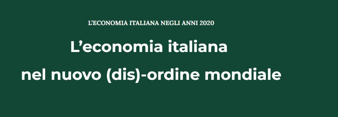 L’economia italiana nel nuovo (dis)-ordine mondiale